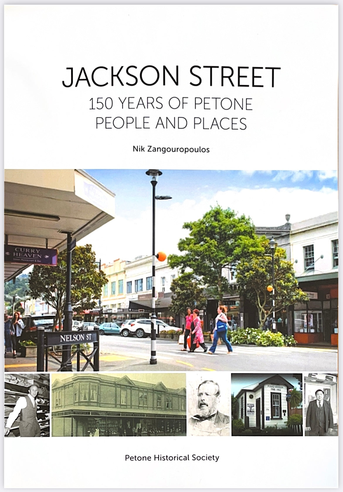 Jackson Street - 150 Years of Petone People and Places